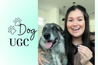 create dog ugc videos for your pet product and services