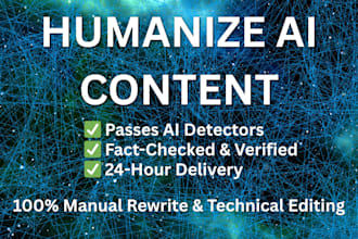 humanize ai content and perform expert technical data editing