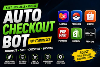 automate ecommerce auto checkout bot, pokémon center bot,  lazada buying bot,