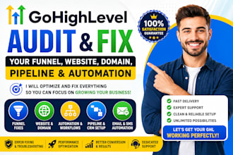 audit and fix your gohighlevel funnel, website, domain, pipeline, automation