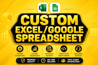 do google sheets automation as an expert, custom spreadsheet, excel spreadsheet
