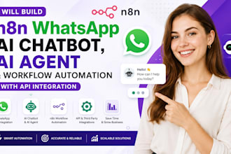 n8n whatsapp chatbot, ai agent and workflow automation with api integration
