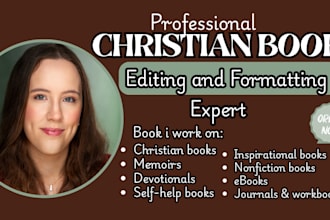 edit, proofread and format chriatian ebook, developmental book editor, memoir