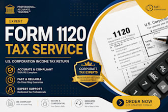 file your 1120, 1120s, llc tax return, federal and state tax filing and efiling