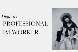 be your professional im worker
