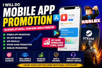 do mobile app promotion IOS review, app install, steam game, roblox promotion