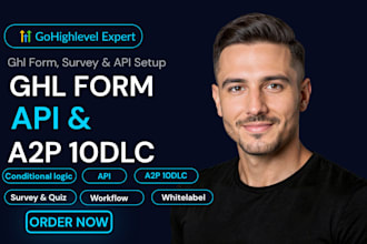 set up ghl a2p 10dlc, ghl API integration, ghl workflow ghl form and ghl surveys