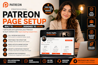 setup and optimize you patreon for more subscriber
