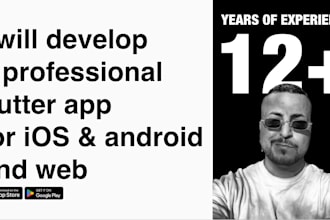 develop a professional flutter app for ios android and web