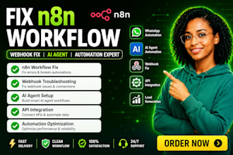fix n8n workflow, n8n automation expert n8n webhook fix ai agent automation n8n