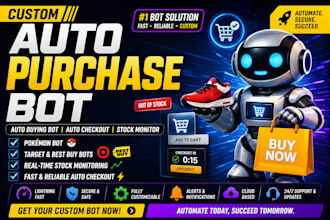 custom auto purchase bot, auto checkout bot, auto buying bot and shopping bot