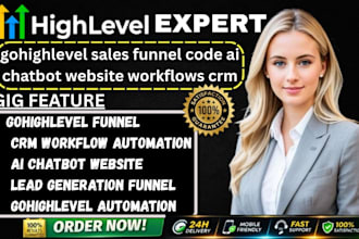 build customize go high level sales funnel code ai chatbot website workflows crm