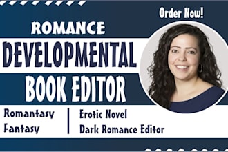 developmental edit your romance novel or series for plot, pacing and emotion