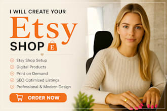 be your etsy expert, etsy digital product etsy print on demand etsy shop setup