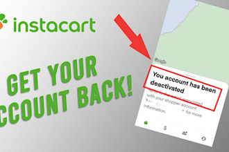 reinstate your deactivated shopper account instacart reactivation appeal