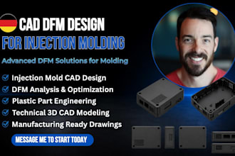 provide expert cad dfm design for injection modeling and german engineering