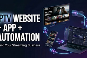 iptv website, app and automation system for your streaming business