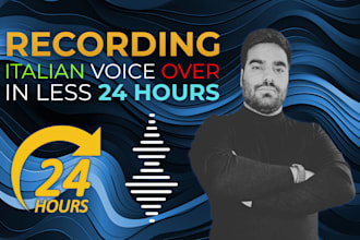 record a italian voice over in 24h