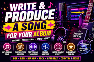 write and produce a song for your album