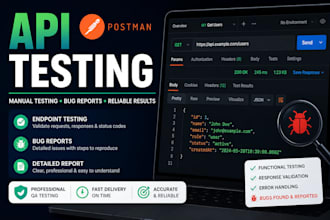 test your API using postman and provide a detailed report