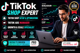setup tiktok shop, tiktok ads expert, tiktok shop growth manager