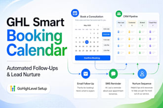 setup gohighlevel booking calendar and lead follow up automation