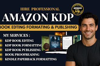 do amazon KDP book editing kindle paperback book formatting KDP book publishing