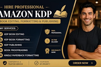 amazon KDP book editing kindle paperback book formatting for KDP book publishing
