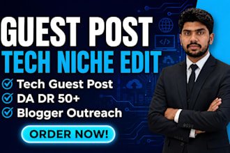 build tech backlinks via guest posts and blogger outreach