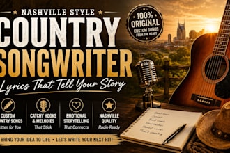 write heartfelt nashville style country song lyrics and melodies