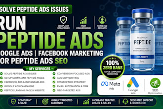 solve peptide ads issues, run google ads, facebook marketing for peptide ads SEO