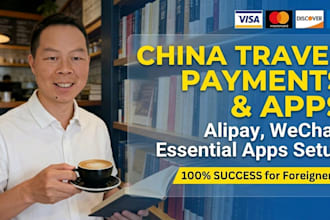 set up wechat pay, alipay, and essential apps for your china trip