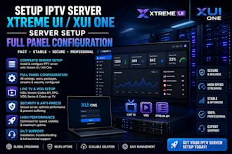 setup iptv server, xtreme ui, xui one, server setup, full panel configuration