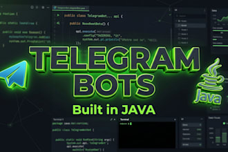 develop a custom telegram bot for you in java or rust