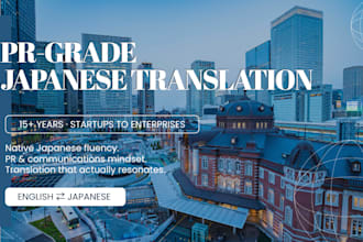 translate english to japanese with PR expertise