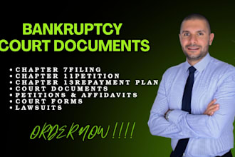 prepare chapter 7, 11 and 13 bankruptcy court document, petitions, lawsuits