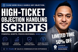 create objection handling scripts to help close more sales