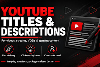 write clickable youtube titles and descriptions for your videos