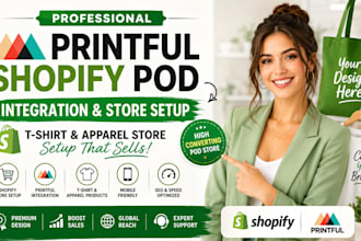 do printful shopify pod integration t shirt apparel store setup expert