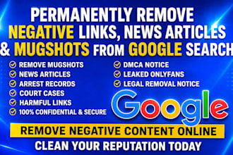 remove mugshots delete negative links false news cases articles from google