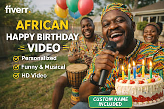 african happy birthday video african happy birthday video