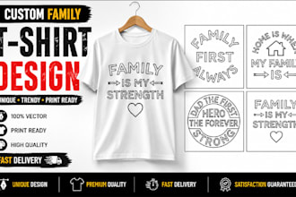 custom family t shirt artwork and typography