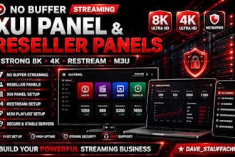 offer no buffer streaming reseller panels, xui panel, strong8k, 4k, restream m3u