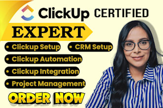 be your clickup expert for CRM setup and workflow automation