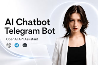 build an ai chatbot, telegram bot, or openai API assistant