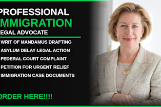 write a professional writ of mandamus for asylum delay