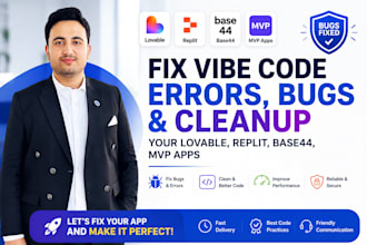 fix vibe code errors, bugs and cleanup your lovable, replit, base44, mvp apps
