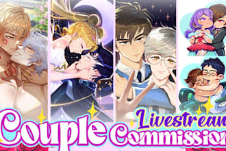 draw couple or yumeship commission with livestream