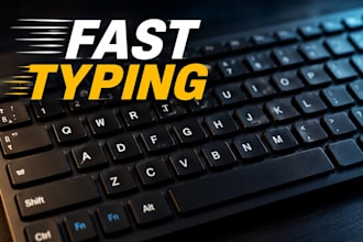 type anything for you with fast speed perfection and excellence