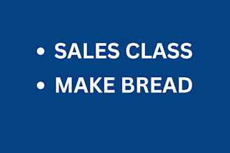 take you on a sales class to sell bread